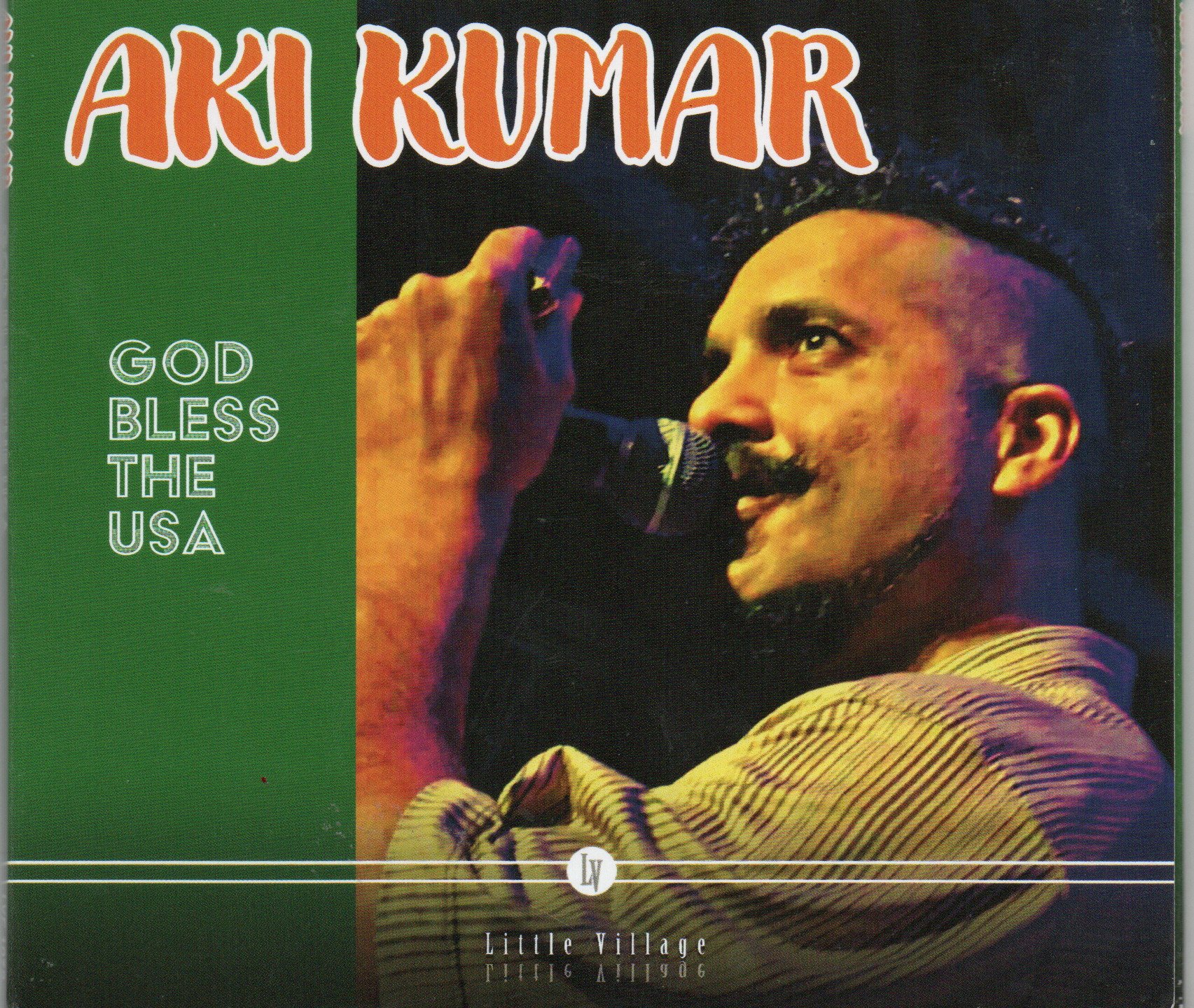 Aki Kumar "God Bless The USA"