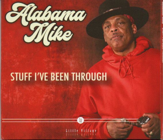 Alabama Mike "Stuff I've Been Through"