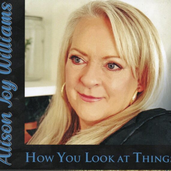 Alison Joy Williams "How You Look At Things"
