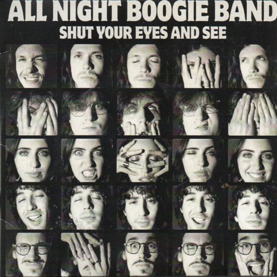 All Night Boogie Band "Shut Your Eyes And See"