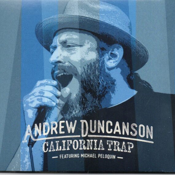Andrew Duncanson feat. Michael Peloquin "California Trap"