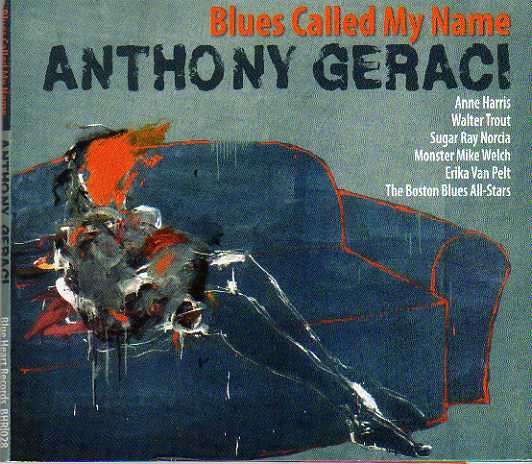 Anthony Geraci Blues Called My Name