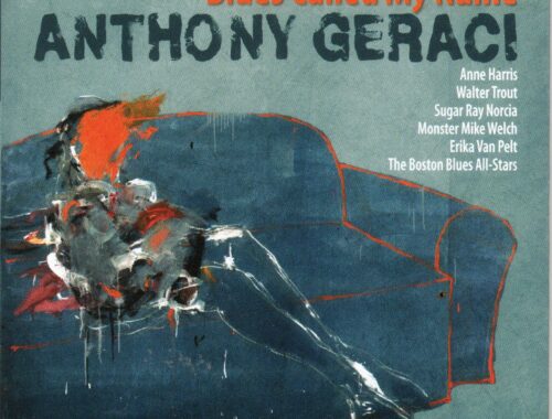 Anthony Geraci "Blues Called My Name"