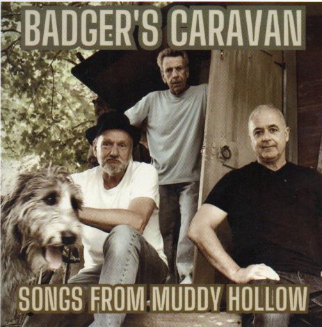 Badger's Caravan "Songs From Muddy Hollow"