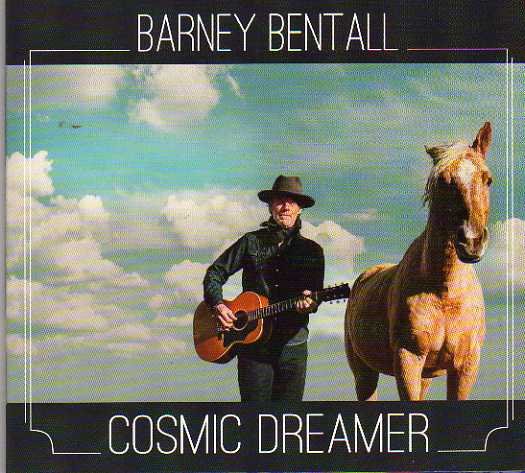 Barney Bentall Cosmic Dreamer