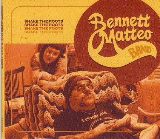 Bennett Matteo Band Shake The Roots