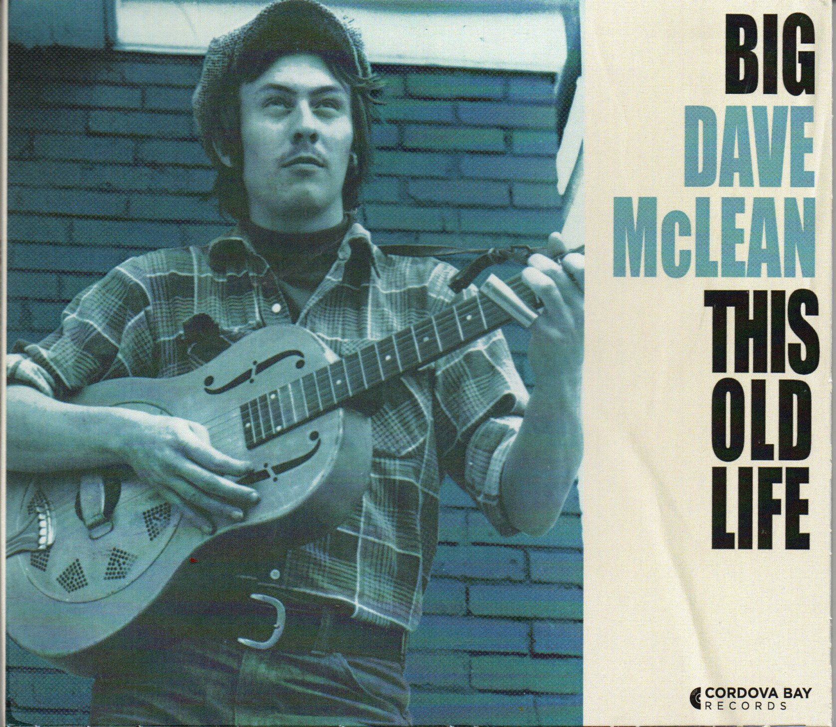 Big Dave McLean "This Old Life"