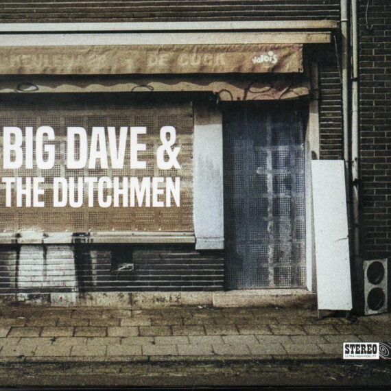 Big Dave & The Dutchmen "Big Dave & The Dutchmen"