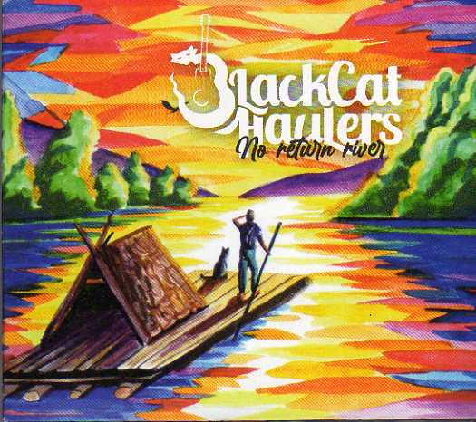 BlackCat Haulers "No Return River"