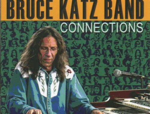 Bruce Katz Band "Connections"