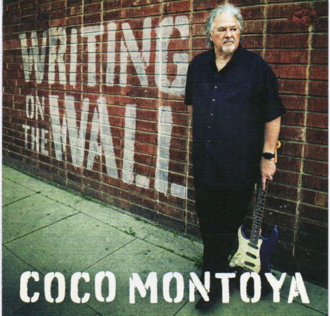 Coco Montoya "Writing On The Wall"