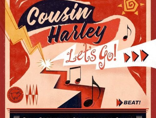 Cousin Harley "Let's Go!"