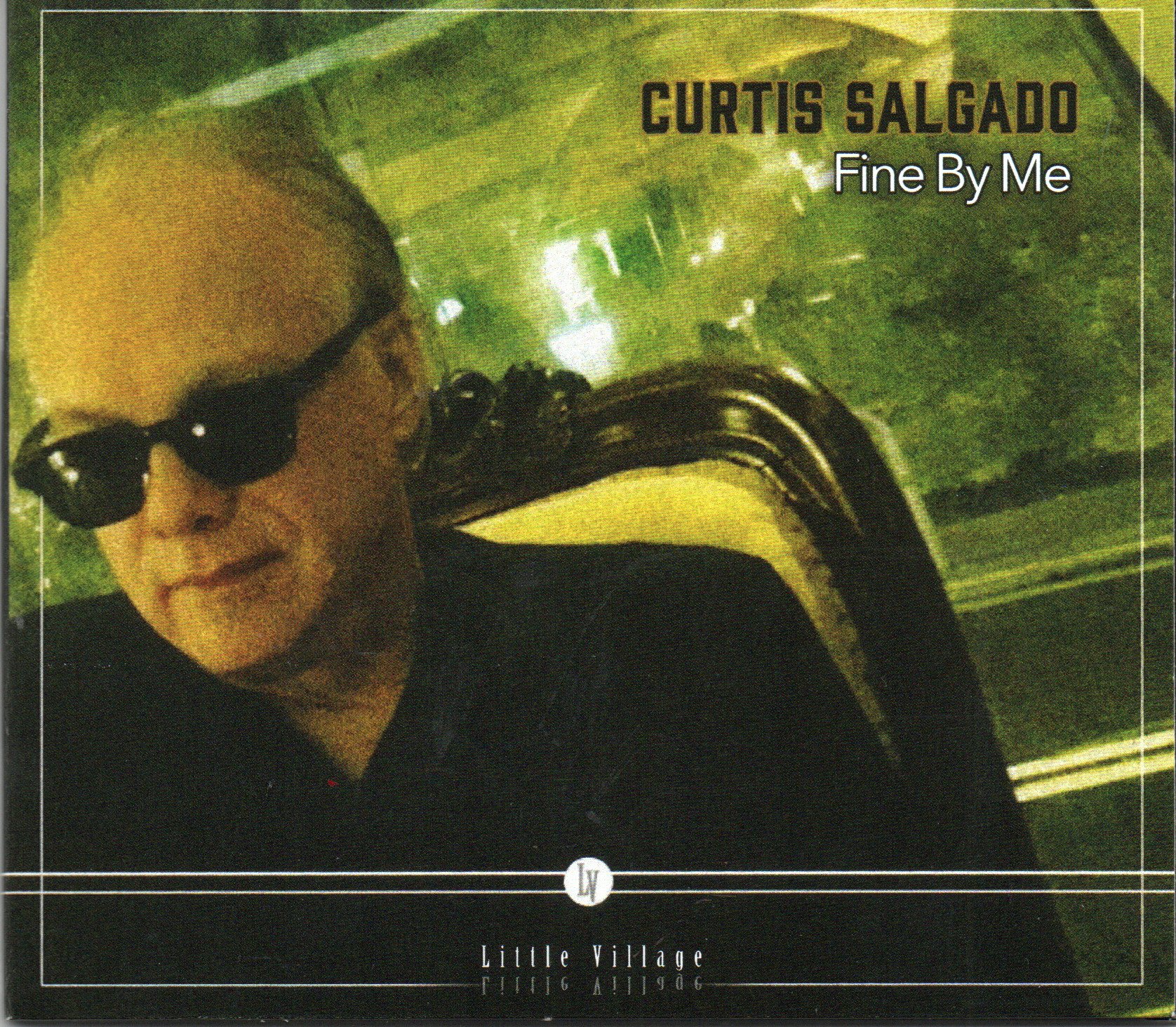 Curtis Salgado "Fine By Me"