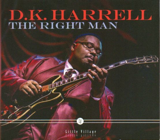 D.K. Harrell "The Right Man"