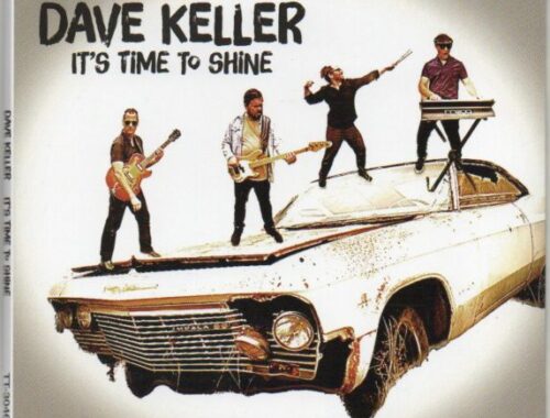 Dave Keller "It's Time To Shine"
