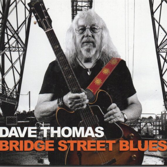 Dave Thomas "Bridge Street Blues"