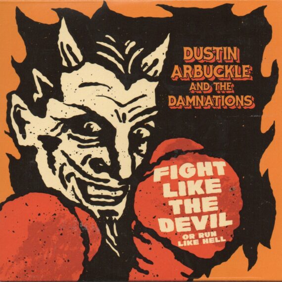 Dustin Arbuckle And The Damnations