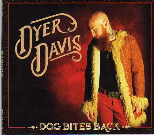 Dyer Davis. Dog Bites Back