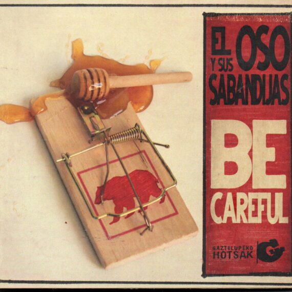 El Oso Y Sus Sabandijas "Be Casreful"