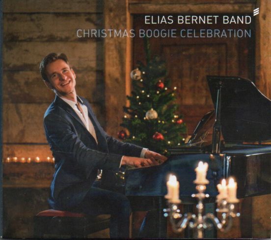 Elias Bernet Band "Christmas Boogie Celebration"