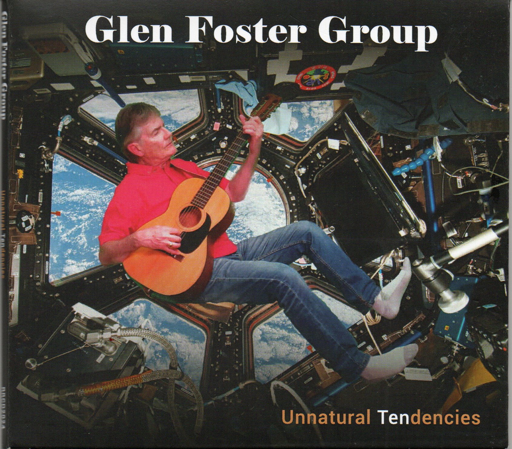 Glen Foster Group "Unnatural Tendencies"