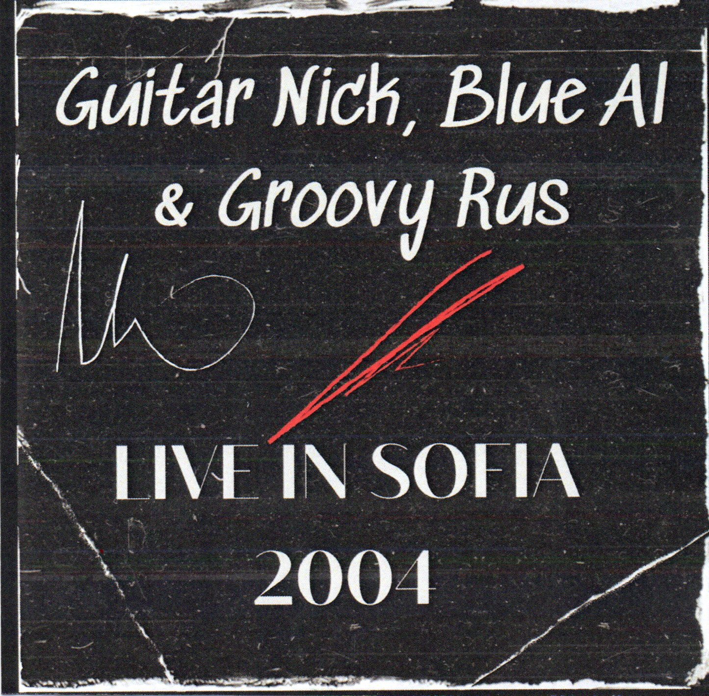 Guitar Nick, Blue Al & Groovy Rus "Live In Sofia 2004"