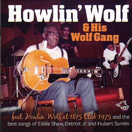 Howlin' Wolf & His Wolf Gang