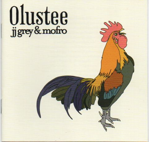 JJ Grey & Mofro "Olustee"