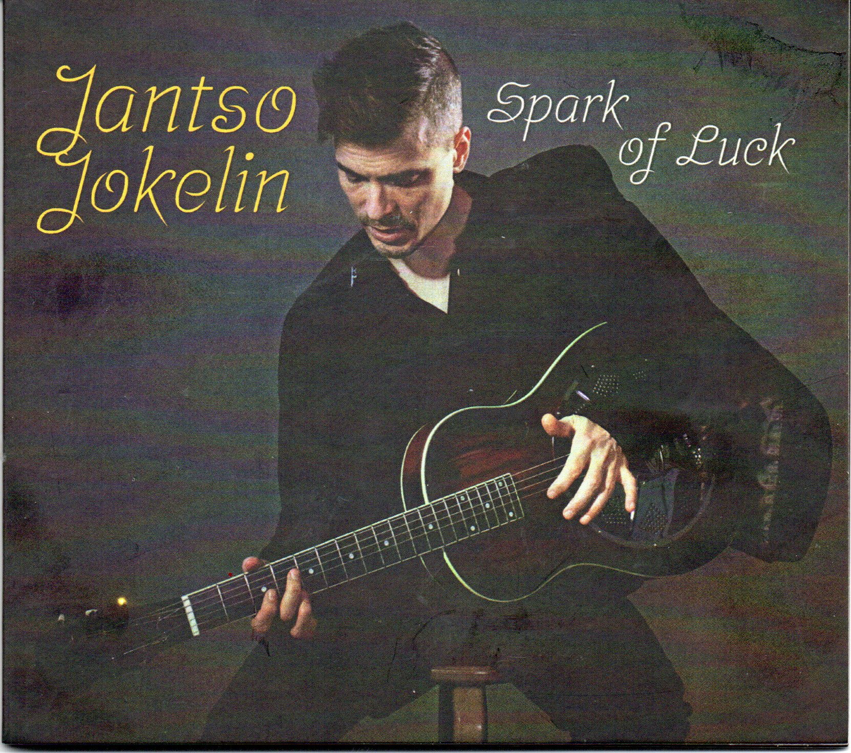 Jantso Jokelin "Spark Of Luck"