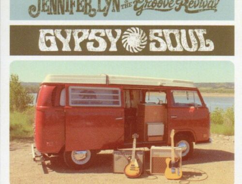 Jennifer Lyn & The Groove Revival "Gypsy Soul"