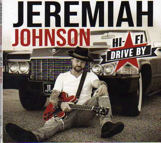Jeremiah Johnson. Hi-Fi Drive By