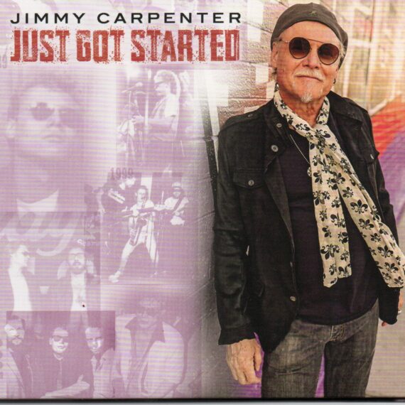 Jimmy Carpenter "Just Got Started"