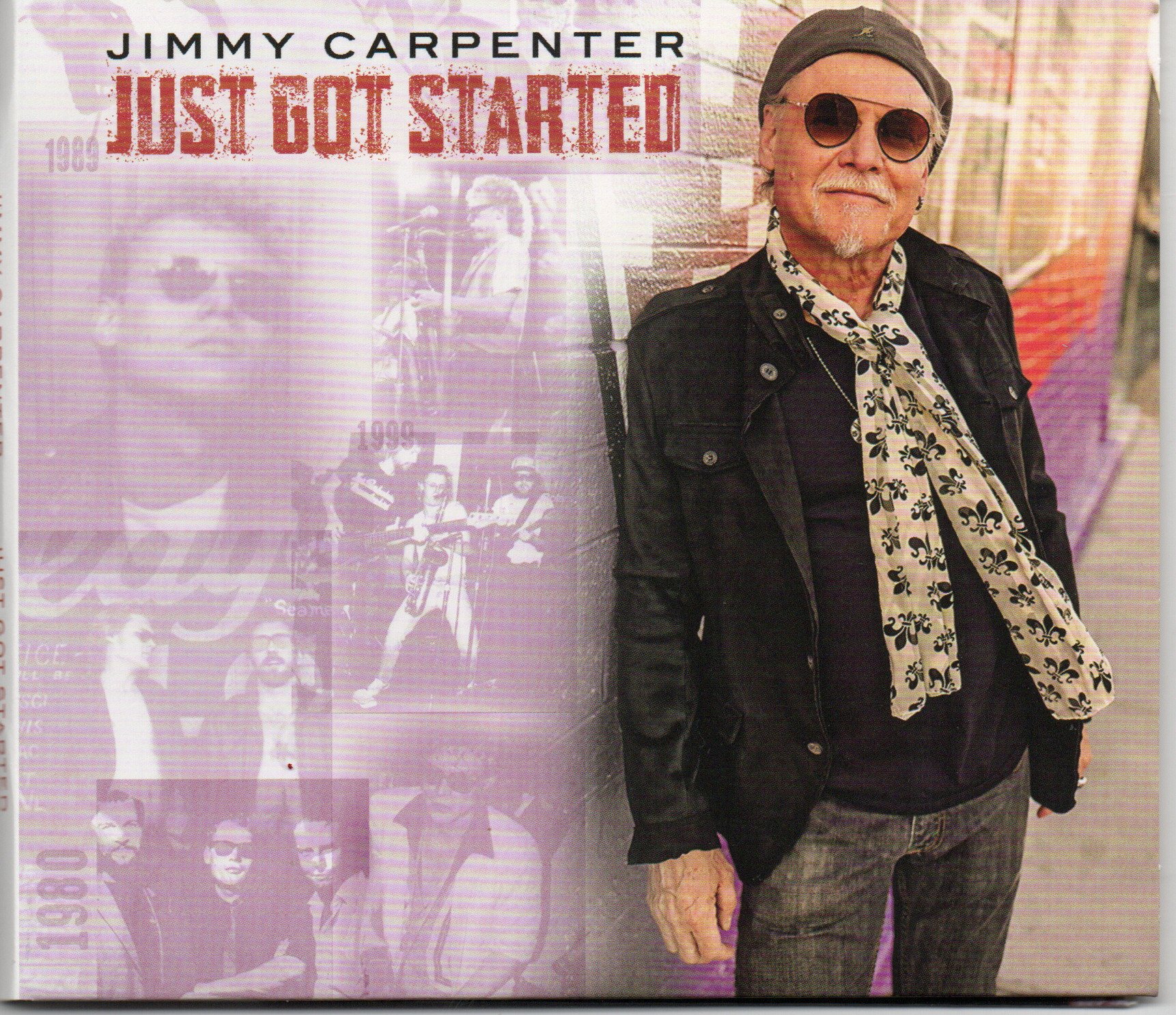 Jimmy Carpenter "Just Got Started"