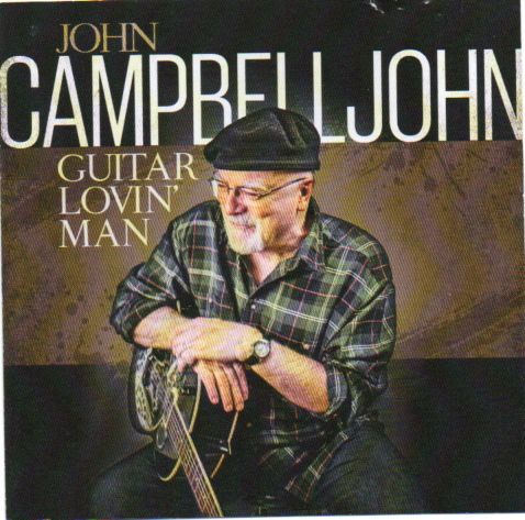 John Campbelljohn "Guitar Lovin' Man"
