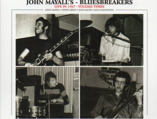 John Mayall's Bluesbreakers "Live in 1967 Vol. 3"