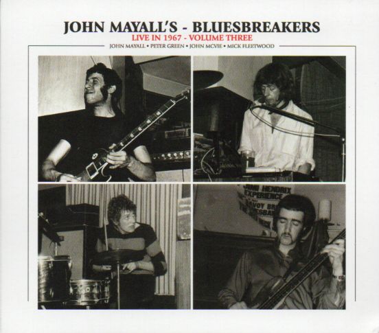 John Mayall's Bluesbreakers "Live in 1967 Vol. 3"