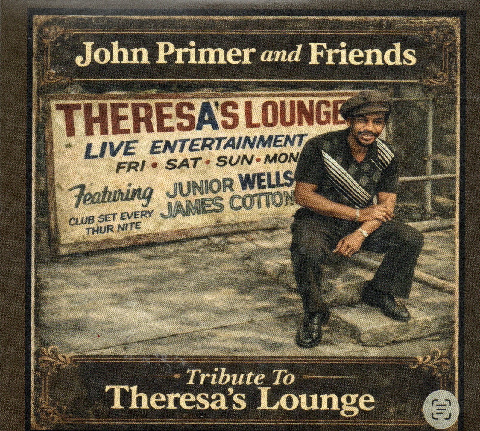John Primer And Friends "Tribute To Theresa's Lounge"