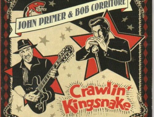 John Primer & Bob Corritore "Crawlin' Kingsnake"