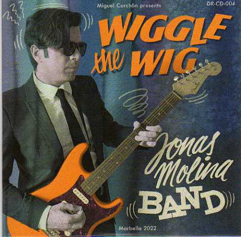 Jonás Molina Banc. "Wiggle The Wig"