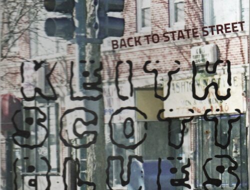 Keith Scott Blues "Back To State Street"