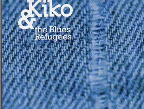 Kiko & The Blues Refugees. Threadbare