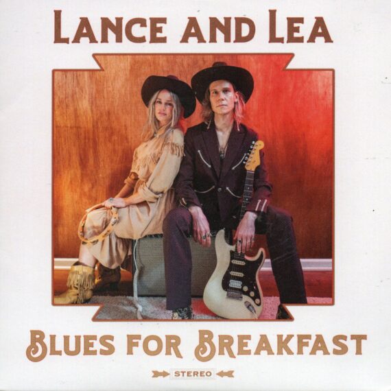 Lance And Lea "Blues For Breakfast"