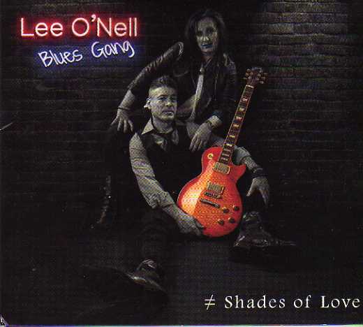 Lee O'Nell Blues Gang. # Shades Of Love