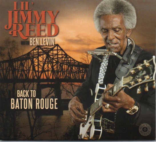 Lil' Jimmy Reed With Ben Levin "Back To Baton Rouge"