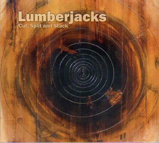 Lumberjacks critica disco Cut Split And Stack