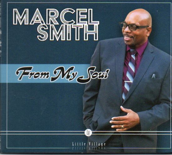 Marcel Smith "From My Soul"