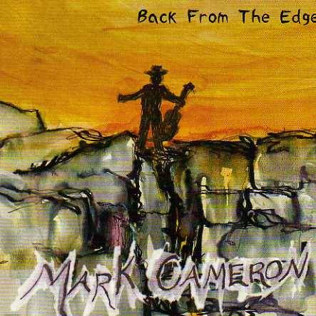 Mark Cameron - Back from the edge