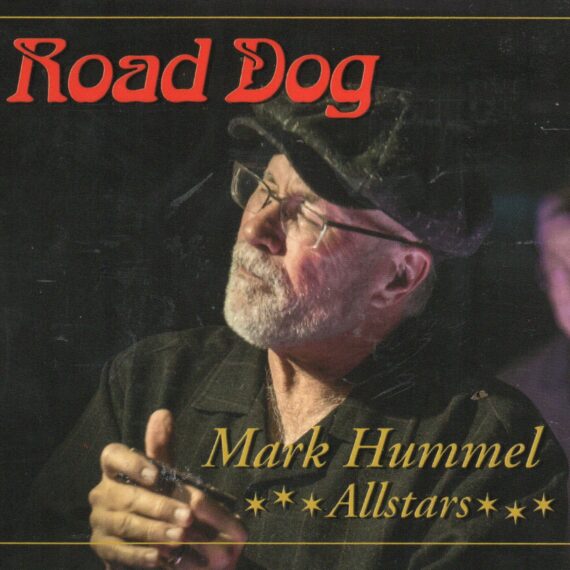 Mark Hummel Allstars "Road Dog"