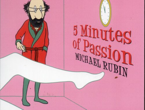 Michael Rubin "5 Minutes Of Passion"