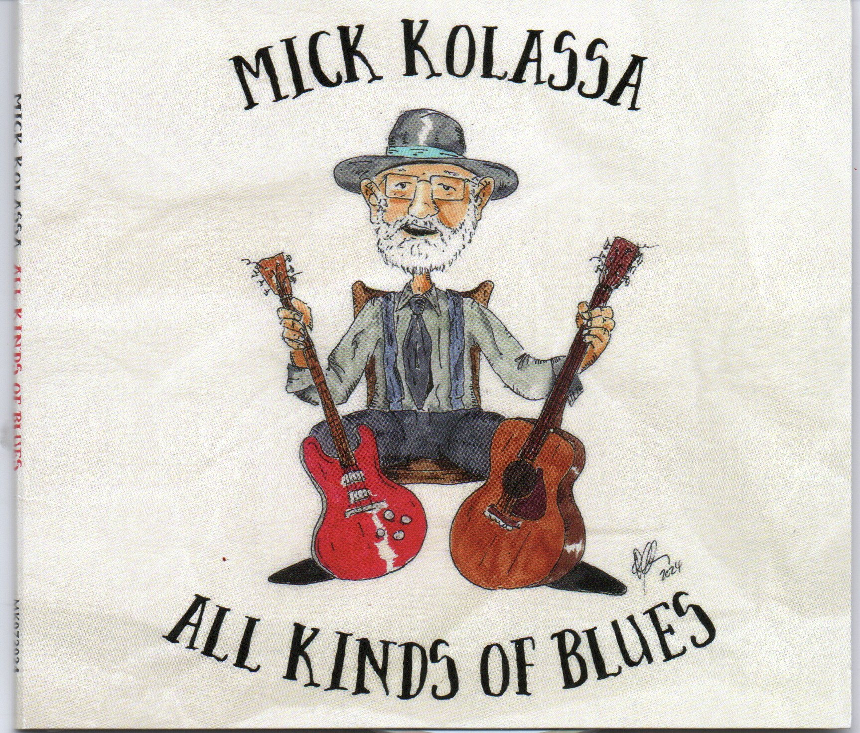 Mick Kolassa "All Kinds Of Blues"